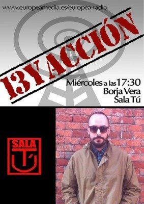 13 y Acción: Borja Vera